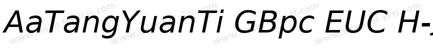 AaTangYuanTi GBpc EUC H字体转换